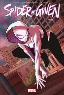 Spider-Gwen Tome 2 : un plus grand pouvoir