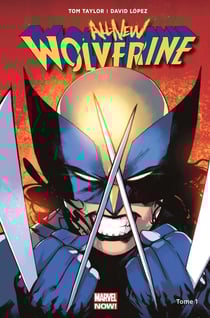 All new Wolverine Tome 1