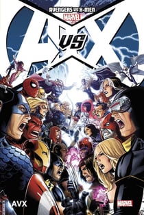 Avengers VS X-Men Tome 1 : AVX