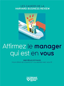 Affirmez le manager qui est en vous