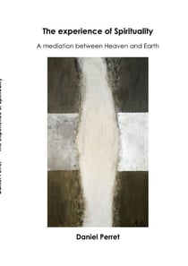 The experience of spirituality - a mediation between heaven & earth