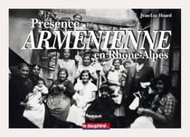 Présence arménienne en rhône-alpes