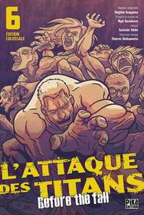 L'attaque des titans - before the fall - édition colossale Tome 6