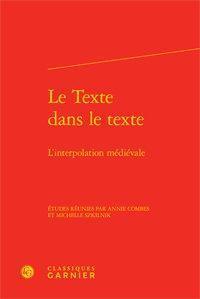 Le texte dans le texte - l'interpolation médievale