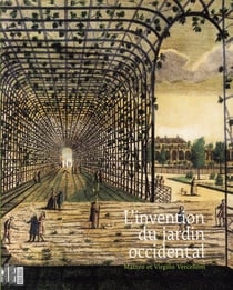 L'invention du jardin occidental