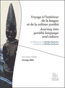 Voyage à l'intérieur de la langue et de la culture yorùbá