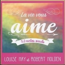 La vie vous aime - 52 cartes oracles