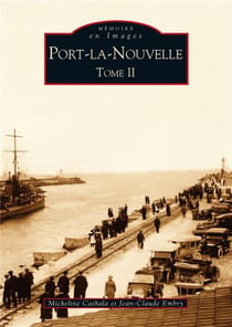 Port-la-Nouvelle Tome 2