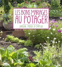 Les bons mariages au potager