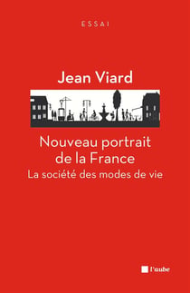 Nouveau portrait de la france - la société des modes de vie