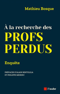 A la recherche des profs perdus : Enquête
