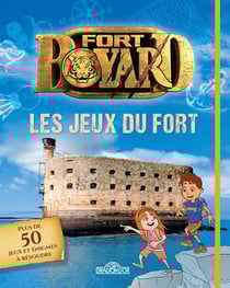 Fort Boyard : les jeux du fort