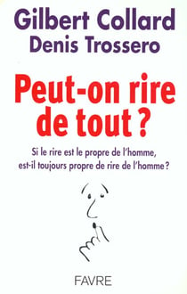 Peut-on rire de tout ?