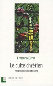 Le culte chrétien - une perspective protestante