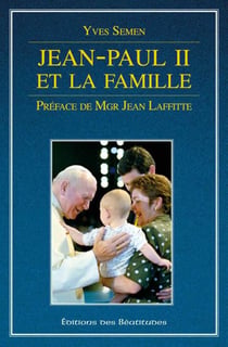 Jean-Paul II et la famille