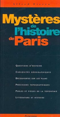 Mysteres de l'histoire de paris
