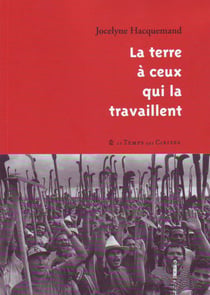 La terre à ceux qui la travaillent