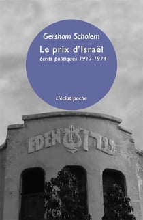 Le prix d'Israêl - écrits politiques 1917-1974