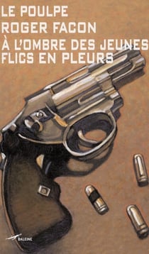 À l'ombre des jeunes flics en pleurs