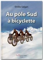 Au pôle Sud à bicyclette