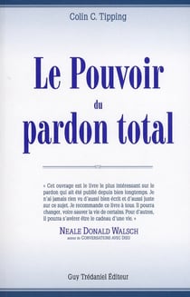 Le pouvoir du pardon total
