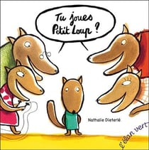 Tu joues petit loup ?