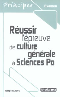 Réussir l'épreuve de culture générale à Sciences Po