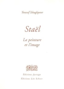 Stael, La Peinture Et L'Image