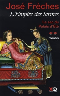 L'empire des larmes t.2 - le sac du palais d'été