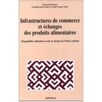 Infrastructures de commerce et échanges des produits alimentaires