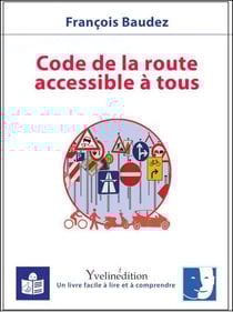 Code de la route accessible à tous (en FALC)