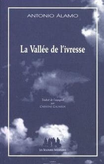 La vallée de l'ivresse