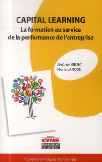 Capital learning - la formation au service de la performance de l'entreprise