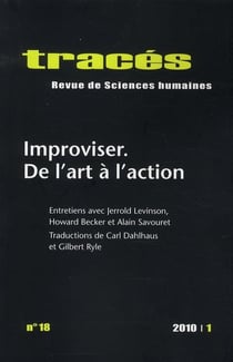 TRACES n.18 : improviser - de l'art à l'action