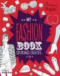 My fashion book - coloriages créatifs
