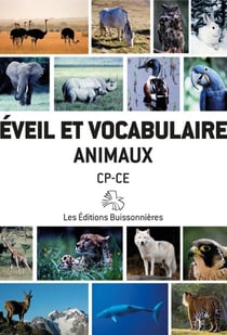 Éveil et vocabulaire, les animaux (CP-CE)