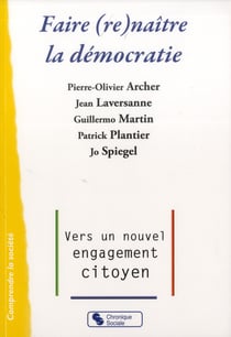 Faire (re)naître la démocratie