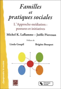 Familles et pratiques sociales - l'approche-médiation : postures et initiatives