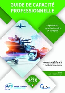 Guide de capacité professionnelle - Organisateur commissionnaire de transport : Organisateur commissionnaire de transport