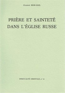 Prière et sainteté dans l'église russe