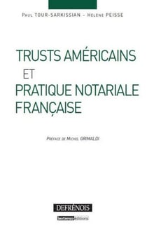 Trusts américains et pratique notariale française