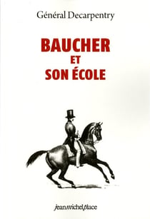 Baucher et son école