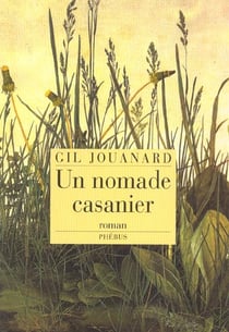 Un nomade casanier