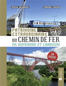 Patrimoine chemin de fer auvergne et limousin poche