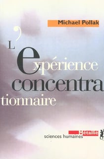 L'Expérience concentrationnaire
