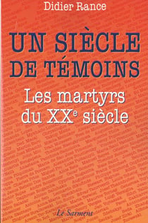 Un siecle de temoins