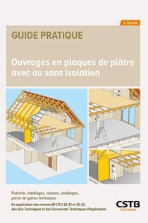 Ouvrages en plaques de plâtre avec ou sans isolation (4e édition)