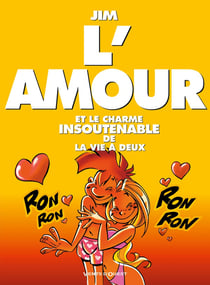 Jim Tome 11 - l'amour et les pièges tordus de la vie à deux