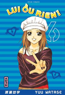 Lui ou rien Tome 6