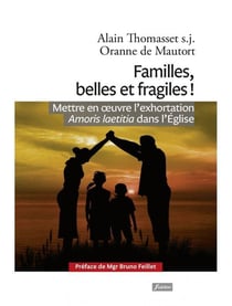 Familles, belles et fragiles !